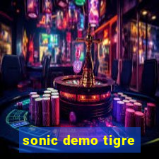 sonic demo tigre